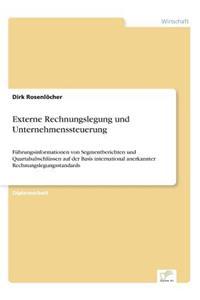 Externe Rechnungslegung und Unternehmenssteuerung