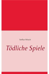 Tödliche Spiele