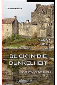 Blick in die Dunkelheit