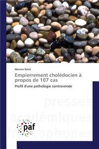 Empierrement Cholédocien À Propos de 107 Cas