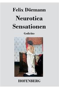 Neurotica / Sensationen