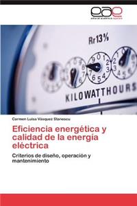 Eficiencia energética y calidad de la energía eléctrica