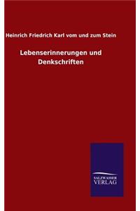 Lebenserinnerungen und Denkschriften