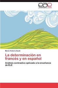 Determinacion En Frances y En Espanol