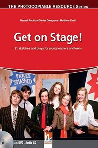 Get on Stage - 21 Sketches & Plays for Young Learners and Teens