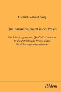 Qualitätsmanagement in der Praxis