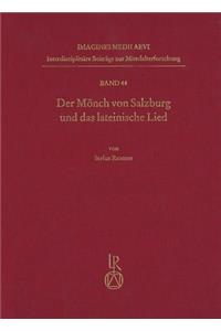 Der Monch Von Salzburg Und Das Lateinische Lied