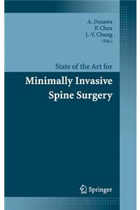 State of the Art for Minimally Invasive Spine Surgery