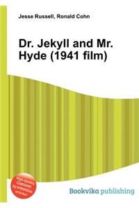 Dr. Jekyll and Mr. Hyde (1941 Film)