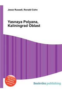 Yasnaya Polyana, Kaliningrad Oblast