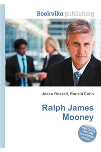 Ralph James Mooney