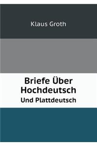 Briefe Über Hochdeutsch Und Plattdeutsch
