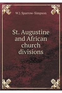 St. Augustine and African Church Divisions