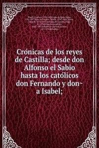 Cronicas de los reyes de Castilla