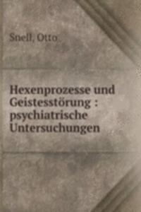 Hexenprozesse und Geistesstorung