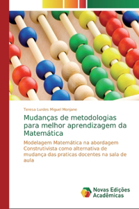 Mudanças de metodologias para melhor aprendizagem da Matemática