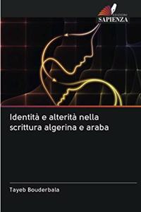 Identità e alterità nella scrittura algerina e araba