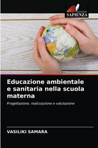 Educazione ambientale e sanitaria nella scuola materna