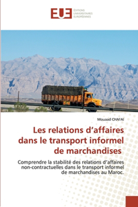 Les relations d'affaires dans le transport informel de marchandises