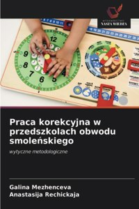 Praca korekcyjna w przedszkolach obwodu smoleńskiego