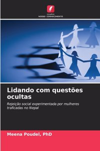 Lidando com questões ocultas