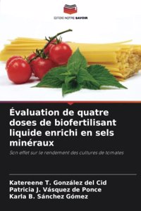 Évaluation de quatre doses de biofertilisant liquide enrichi en sels minéraux