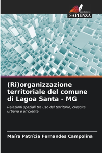 (Ri)organizzazione territoriale del comune di Lagoa Santa - MG