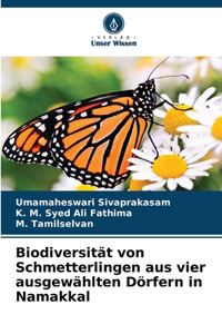 Biodiversität von Schmetterlingen aus vier ausgewählten Dörfern in Namakkal