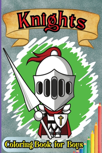 Knights Coloring Book For Boys