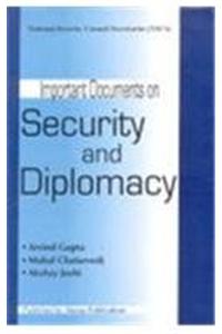 Important Documents on Security & Diplomacy