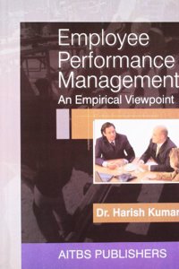 Employee Performance Management: An Empirical Viewpoint