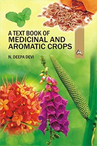 Textbook of Medicinal and Aromatic Crops