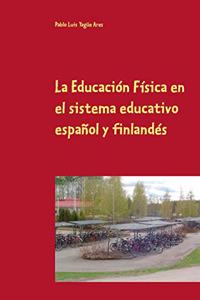 Educación Física en el sistema educativo español y finlandés