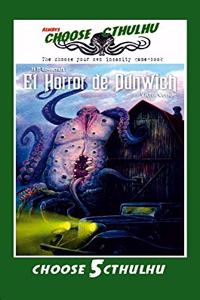 Choose Cthulhu: El horror de Dunwich