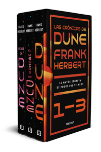 Estuche Las Crónicas de Dune: Dune, El Mesías de Dune E Hijos de Dune / Frank Herbert's Dune Saga 3-Book Boxed Set: Dune, Dune Messiah, and Children of Dune