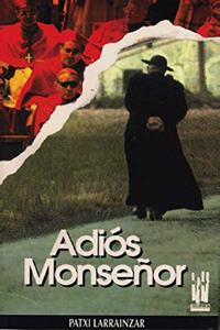 Adios monseyor