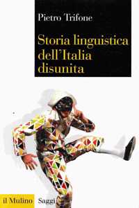 Storia linguistica dell'Italia disunita