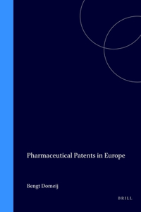 Pharmaceutical Patents in Europe