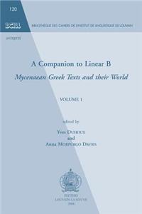 Companion to Linear B, Volume 1