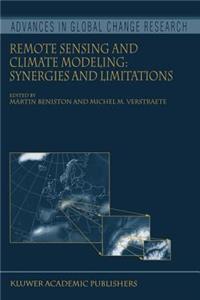 Remote Sensing and Climate Modeling: Synergies and Limitations