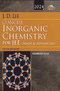 Wiley's J.D. Lee Concise Inorganic Chemistry for JEE (Main & Advanced), 5ed, 2024