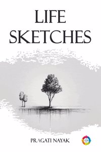 Life Sketches