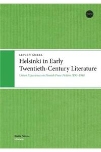 Helsinki in Early Twentieth-Century Literature