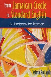 From Jamaican Creole to Standard English