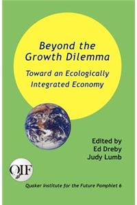Beyond the Growth Dilemma