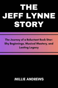 Jeff Lynne Story