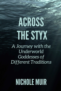 Across the Styx