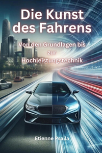 Kunst des Fahrens