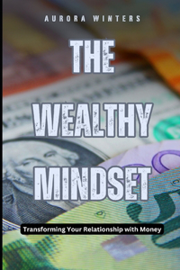 Wealthy Mindset