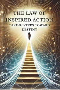 Law of Inspired Action